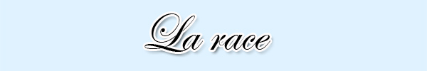 La race